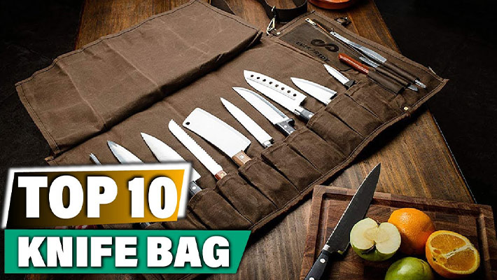 Top 10 Best Knife Bags for Convenient and Safe Storage