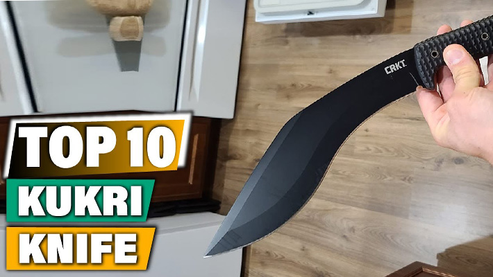 Top 10 Best Kukri Knives